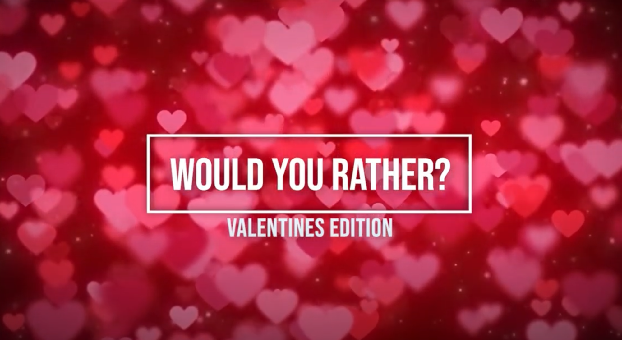 Watch would you rather valentine s day edition the boulevard online